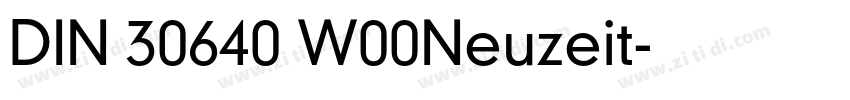 DIN 30640 W00Neuzeit字体转换 DIN 30640 W00Neuzeit字体转换